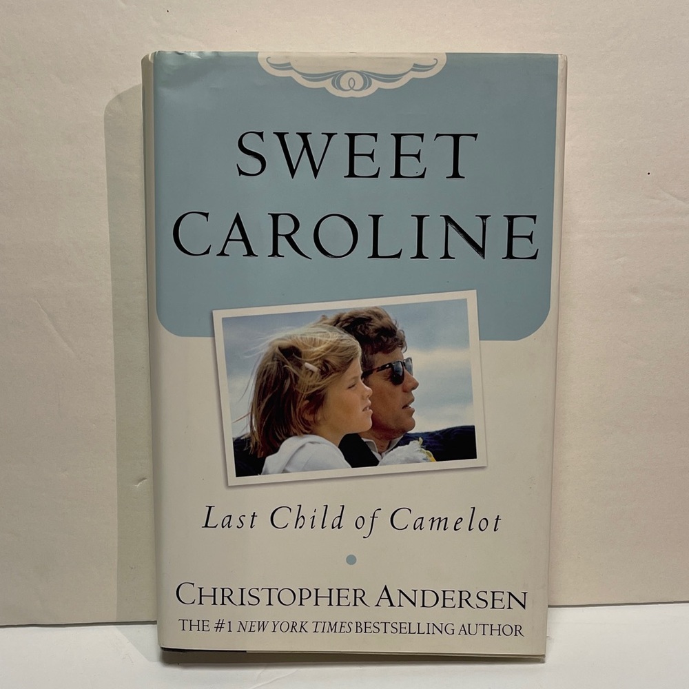 Sweet Caroline Kennedy Book by Christopher Andersen